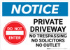 Notice: Private Driveway - No Outlet - Solicitors Or Trespassing Landscape