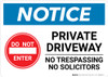 Notice: Private Driveway - No Trespassing/Solicitors Landscape