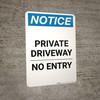 Notice: Private Driveway - No Entry Portrait