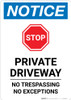 Notice: Private Driveway - No Trespassing/Exceptions Portrait Notice: Private Driveway - No Trespassing/Exceptions Portrait