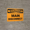 Warning: Main Disconnect Landscape Warning: Main Disconnect Landscape