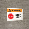 Warning: Stop Here Icon Landscape