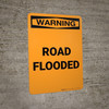 Warning: Road Flooded Portrait
