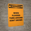 Warning: When Flooded Turn Around Don't Drown Portrait Warning: When Flooded Turn Around Don't Drown Portrait