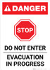 Danger: Do Not Enter Evacuation In Progress Portrait