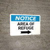 Notice: Area of Refuge with Right Arrow Landscape