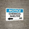 Notice: Chemical Shelter Mile with Left Arrow Landscape