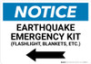 Notice: Earthquake Emergency Kit - Flashlight/Blankets/ect - with Left Arrow Landscape