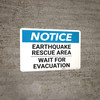 Notice: Earthquake Rescue Area - Wait For Evacuation Landscape Notice: Earthquake Rescue Area - Wait For Evacuation Landscape