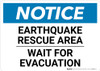 Notice: Earthquake Rescue Area - Wait For Evacuation Landscape Notice: Earthquake Rescue Area - Wait For Evacuation Landscape
