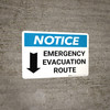 Notice: Emergency Evacuation Route with Down Arrow Landscape Notice: Emergency Evacuation Route with Down Arrow Landscape