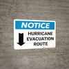 Notice: Hurricane Evacuation Route with Down Arrow Landscape