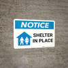 Notice: Shelter In Place Landscape Notice: Shelter In Place Landscape