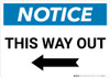Notice: This Way Out Right Arrow Landscape