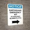 Notice: Earthquake Emergency Kit - Flashlight/Blankets/ect - Right Arrow Portrait