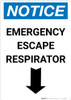 Notice: Emergency Escape Respirator with Down Arrow Portrait