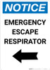 Notice: Emergency Escape Respirator with Left Arrow Portrait