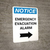 Notice: Emergency Evacuation Alarm with Right Arrow Portrait