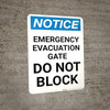 Notice: Emergency Evacuation Gate Do Not Block Portrait Notice: Emergency Evacuation Gate Do Not Block Portrait