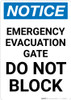 Notice: Emergency Evacuation Gate Do Not Block Portrait Notice: Emergency Evacuation Gate Do Not Block Portrait