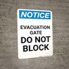 Notice: Evacuation Gate Do Not Block Portrait Notice: Evacuation Gate Do Not Block Portrait
