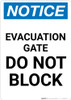 Notice: Evacuation Gate Do Not Block Portrait Notice: Evacuation Gate Do Not Block Portrait