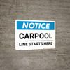 Notice: Carpool - Line Starts Here Landscape