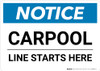 Notice: Carpool - Line Starts Here Landscape