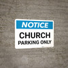 Notice: Church Parking Only Landscape