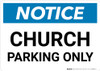 Notice: Church Parking Only Landscape