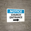 Notice: Church Entrance with Right Arrow Landscape Notice: Church Entrance with Right Arrow Landscape