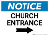 Notice: Church Entrance with Right Arrow Landscape Notice: Church Entrance with Right Arrow Landscape