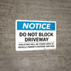Notice: Do Not Block Driveway - Violators Will Be Towed Away Landscape Notice: Do Not Block Driveway - Violators Will Be Towed Away Landscape