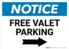 Notice: Free Valet Parking with Right Arrow Landscape