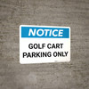 Notice: Golf Cart Parking Only Landscape