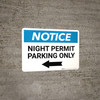 Notice: Night Permit Parking Only with Left Arrow Landscape
