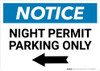 Notice: Night Permit Parking Only with Left Arrow Landscape
