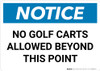 Notice: No Golf Carts Allowed Beyond This Point Landscape