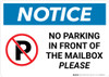 Notice: No Parking In Front Of Mailbox Please Landscape Notice: No Parking In Front Of Mailbox Please Landscape