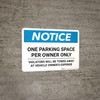 Notice: One Parking Space Per Owner Only Landscape