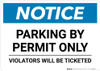 Notice: Parking By Permit Only - Violators Will Be Ticketed Landscape Notice: Parking By Permit Only - Violators Will Be Ticketed Landscape