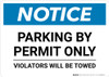 Notice: Parking By Permit Only - Violators Will Be Towed Landscape Notice: Parking By Permit Only - Violators Will Be Towed Landscape