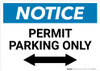Notice: Permit Parking Only with Bi-directional Arrow Landscape Notice: Permit Parking Only with Bi-directional Arrow Landscape