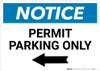 Notice: Permit Parking Only with Left Arrow Landscape