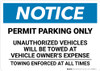 Notice: Permit Parking Only - Towing Enforced At all Times Landscape Notice: Permit Parking Only - Towing Enforced At all Times Landscape