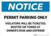 Notice: Permit Parking Only - Violators Will Be Ticketed/Booted/Or Towed Landscape