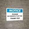 Notice: Please No Parking at Anytime - Thank you Landscape