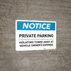 Notice: Private Parking - Violators Towed Away at Vehicle Owner's Expense Landscape