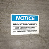 Notice: Private Property - HOA Member Use Only - Lot Parking By Permit Only Landscape
