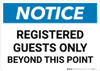 Notice: Registered Guests Only Beyond This Point Landscape